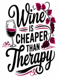 Decal Wraps for Tumblers - Wine is Cheaper
