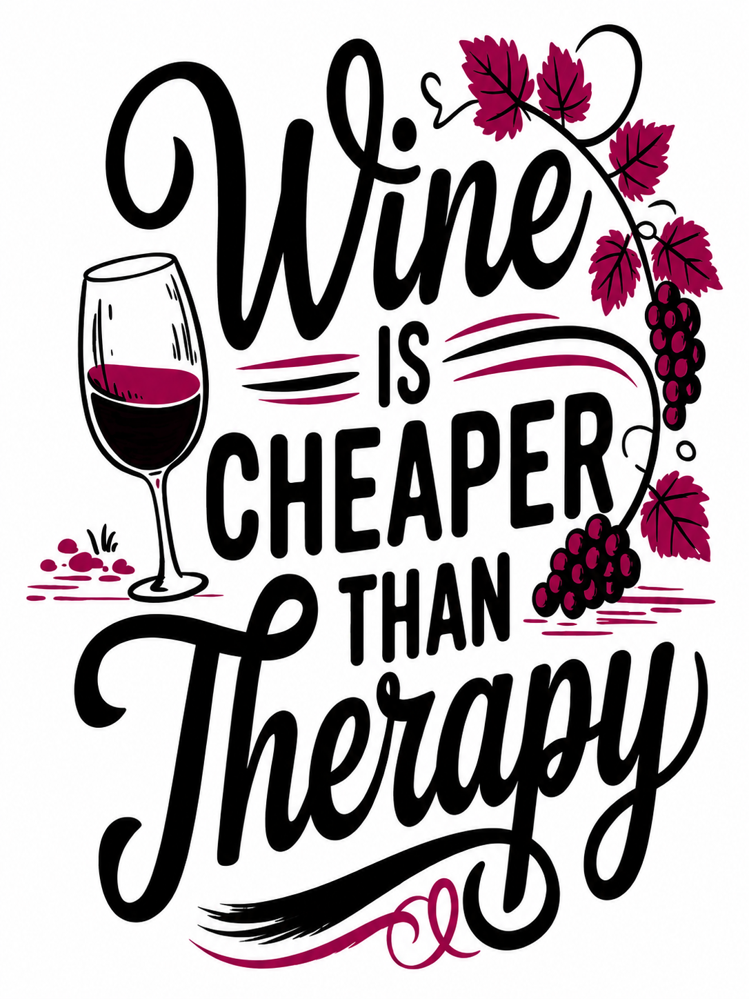 Decal Wraps for Tumblers - Wine is Cheaper