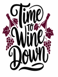 Decal Wraps for Tumblers - Time to Wine down